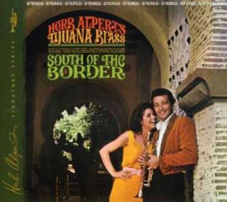 Alpert Herb The Tijuana Brass South of The Border CD New