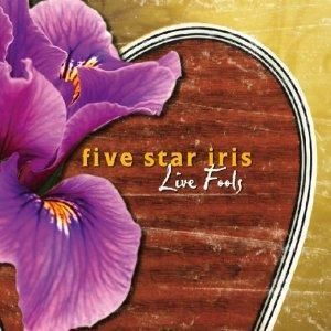 CENT CD: Five Star Iris Live Fools folk americana celtic