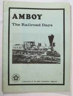 Amboy IL Lee County Illinois History Book The Railroad Days 1975 