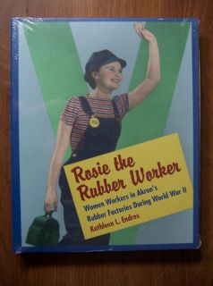 Women Workers in WWII Akrons Rubber Factories New