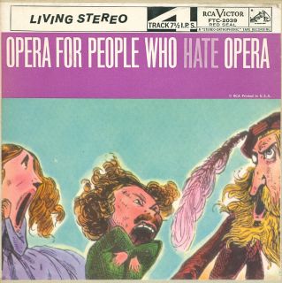 Reel to Reel Tape RCA Living Stereo Opera for People Who Hate Opera 