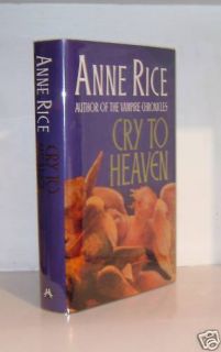 Cry to Heaven Anne Rice First British Edition Book