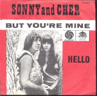Sonny & Cher   But Youre Mine Dutch 1967 PS 7