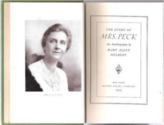 Mary Allen Hulbert Story of Mrs Peck Woodrow Wilson Lover 