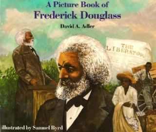 Picture Book of Frederick Douglass by David A. Adler (1995 