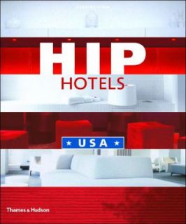 Hip Hotels USA by Herbert Ypma 2003, Paperback