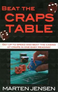Beat the Craps Table by Marten Jensen 2003, Paperback