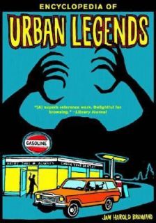 Encyclopedia of Urban Legends by Harold Jan Brunvand 2002, Paperback 