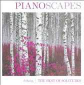 Solitudes Pianoscapes by Dan Gibson CD, Jan 2008, Solitudes