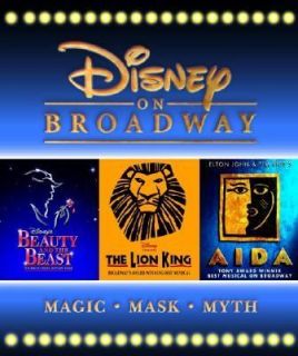 Disney on Broadway Aida, the Lion King, Beauty and the Beast by 