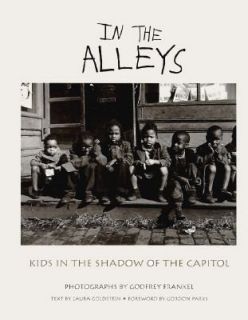 In the Alleys Kids in the Shadow of the Capitol 1995, Paperback