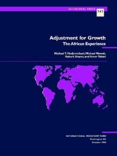 Adjustment for Growth The African Experience No. 143 by International 