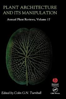 Plant Architecture and Its Manipulation 2005, Hardcover