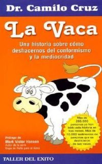 La Vaca by Camilo Cruz 2003, Paperback