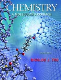 Chemistry A Molecular Approach by Nivaldo J. Tro and Nivaldo Jose Tro 