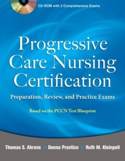 Progressive Care Nursing Certification Preparation, Review, and 