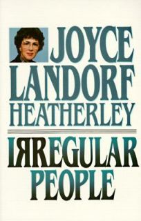 Irregular People by Joyce Landorf Heatherley 1988, Paperback, Reprint 