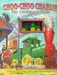 Choo Choo Charlie  The Littletown Train by Dawn Bentley (1997 