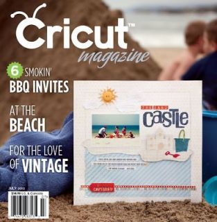 Cricut Magazine JULY 2012 Brand New Cartridge & Machine Idea Book