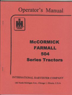 McCormick Farmall 504 Series Tractors Operator Manual IHC 