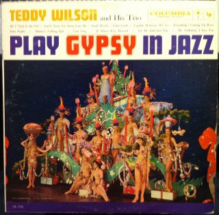 TEDDY WILSON play gypsy in jazz LP VG+ CL 1352 Vinyl 1959 Record