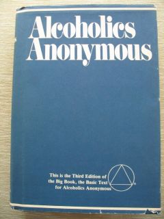Alcoholics Anonymous Third Edition, 1976 Twenty Fifth Printing 1986 HC 