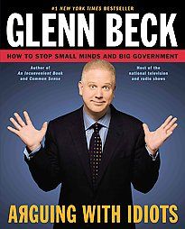   with Idiots Glenn Beck Sack D Andros s Burguiere 2010 Paperback