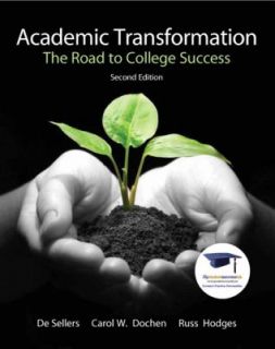 Academic Transformation The Road to College Success by Carol W. Dochen 