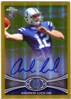 ANDREW LUCK 2012 Topps CHROME RC AUTO GOLD Refractor 05 10 Rookie 