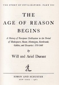 1961 The Age of Reason Begins 1558 1648 by Durant Ilstd