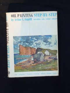Oil Painting Step by Step by Arthur L Guptill