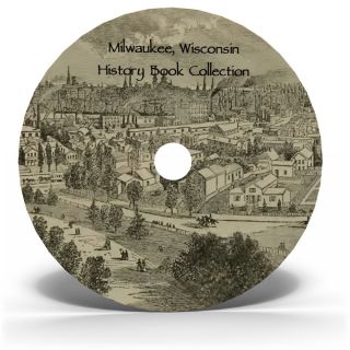 milwaukee wisconsin history genealogy 16 books on cd time left