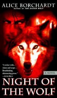 Night of the Wolf by Alice Borchardt 2000, Paperback