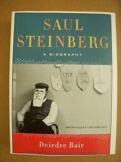 Saul Steinberg A Biography by Deirdre Bair   ARC