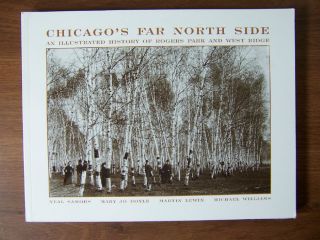 Chicagos Far North Side Illustrated History of Rogers Park West Ridge 