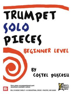 Trumpet Solo Pieces Beginner Level by Costel Puscoiu