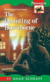 The Haunting of Hawthorne by Anne Schraff Hardcover