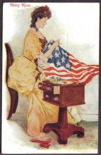 BETSY ROSS SEWING UNITED STATES FLAG PATRIOTIC ANTIQUE POSTCARD