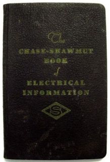 The Chase Shawmut Book of Electrical Information 1942