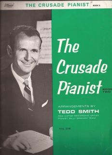   Book 2 by Tedd Smith Pianist for The Billy Graham Crusades