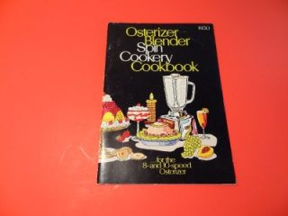 Osterizer Blender Spin Cookery Cookbook and Owners Manual