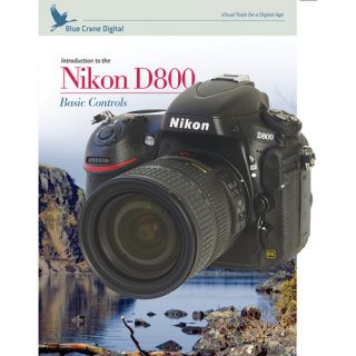 BLUE CRANE DVD   Introduction To The NIKON D800 Basic Controls