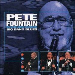 Pete Fountain with The New Lawrence Welk Orchestra Big Band Blues CD 