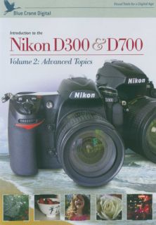 Blue Crane Nikon D300 D700 Advanced Instructional DVD