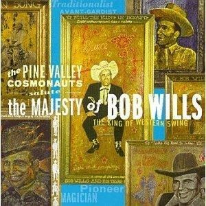 CENT CD: Pine Valley Cosmonauts Salute Bob Wills western swing