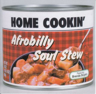   Soul Stew by Home Cookin w Brenda Boykin Blues 2000 Blue Dot