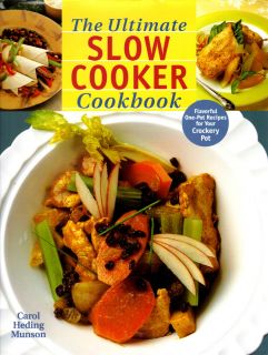 The Ultimate Slow Cooker Cookbook Crockery Pot Crockpot Recipes One 