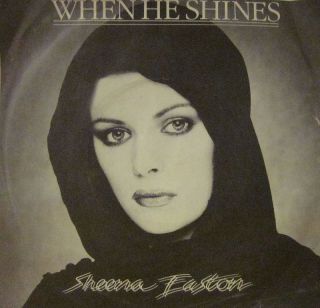 Sheena Easton 7 Vinyl When He Shines EMI EMI 5166 UK VG EX