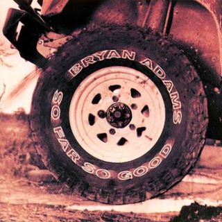 Bryan Adams So Far So Good (A Collection Of The Best Of Bryan Adams 