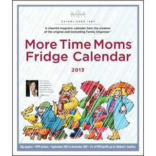 More Time Moms Fridge 2013 Magnetic Mount Wall Calendar